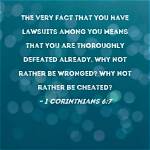 Why Not Rather Be Wronged?