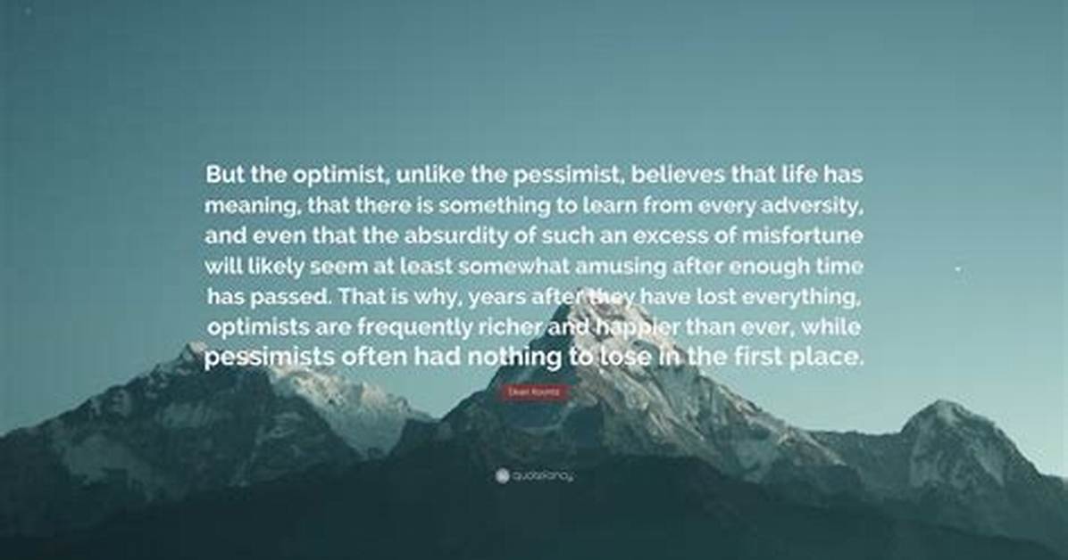 Why Optimists Are Happier?