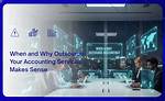 Why Outsource Accounting Services?