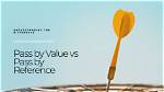 Why Pass by Value?