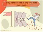 Why Persistence Is Important?