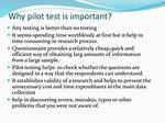 Why Pilot Testing Is Important?