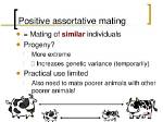 Why Positive Assortative Mating?