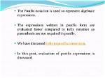 Why Postfix Expression Is Used?