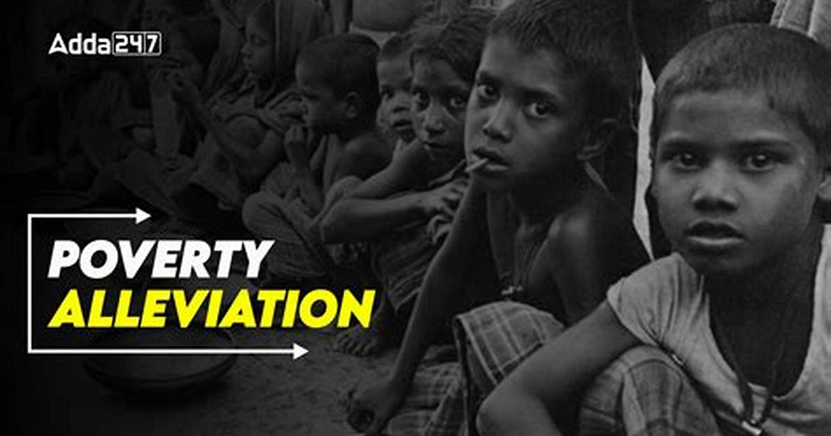 Why Poverty Alleviation Programmes?