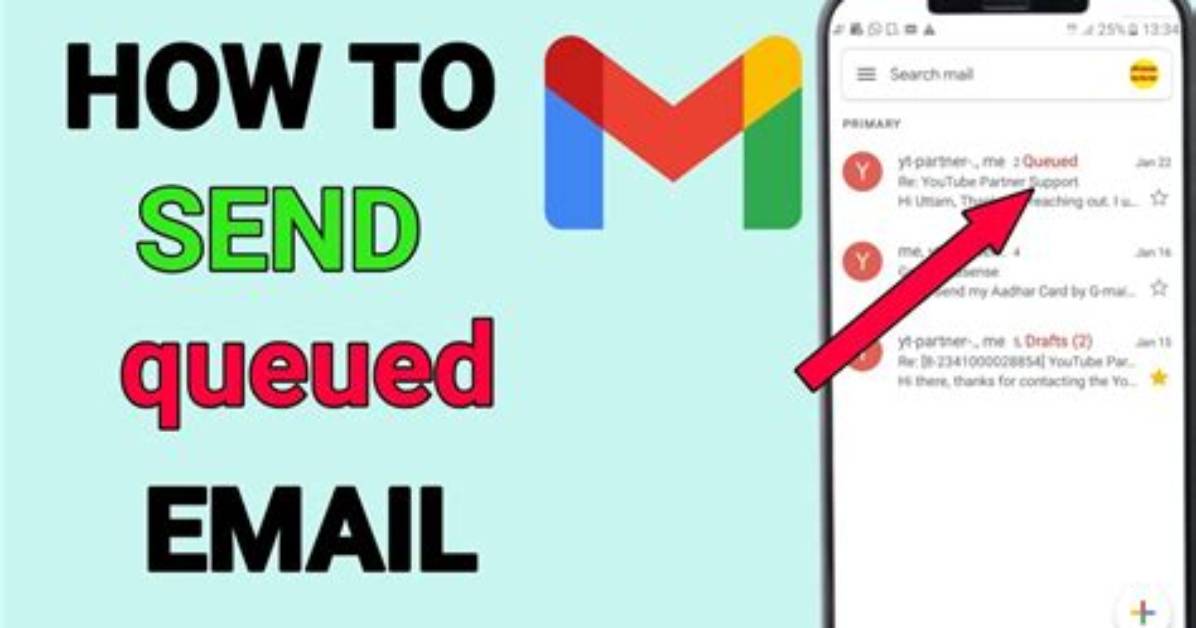 Why Queued in Gmail?
