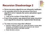 Why Recursive Algorithms Are Inefficient?