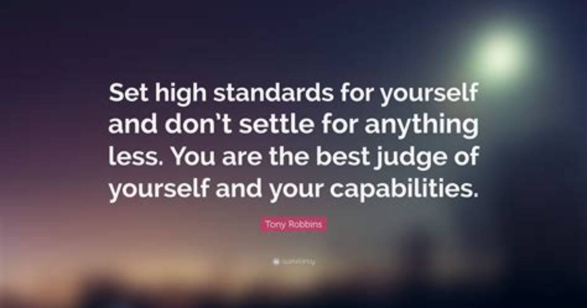 Why Set High Standards?