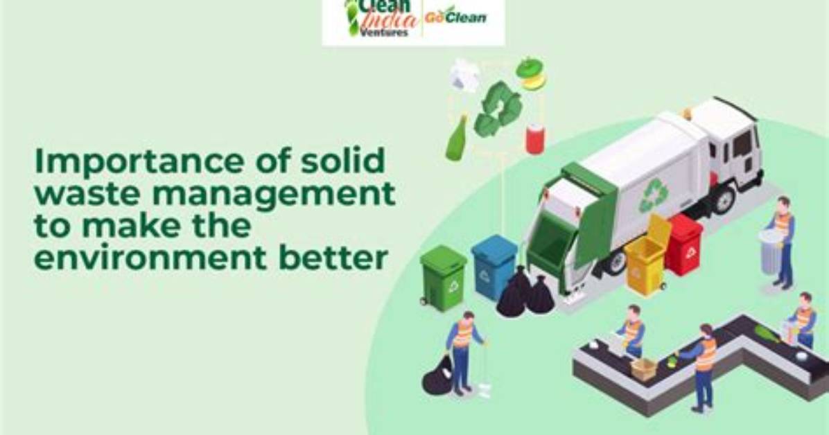 Why Solid Waste Management?