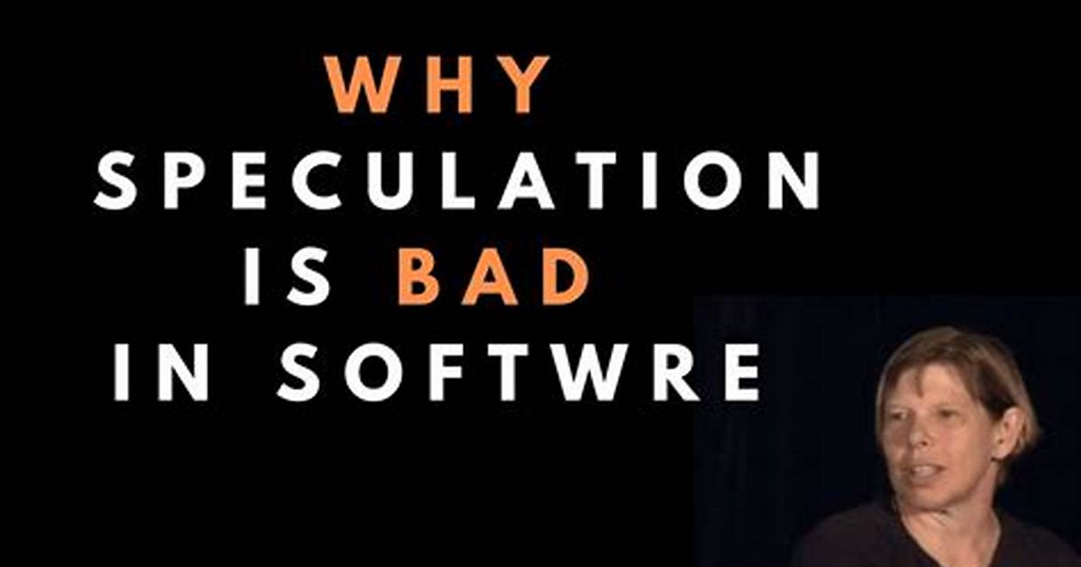 Why Speculation Is Bad?