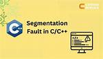 Why This Code Returns Segmentation Fault Error?