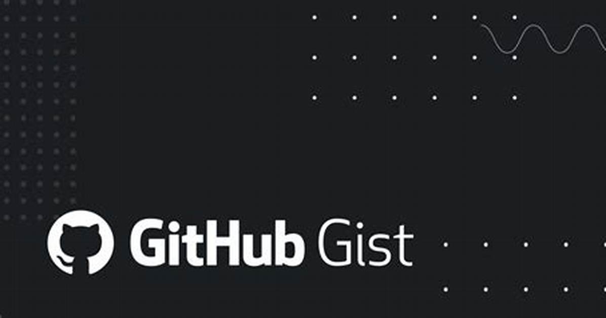 Why Use Gist Github?
