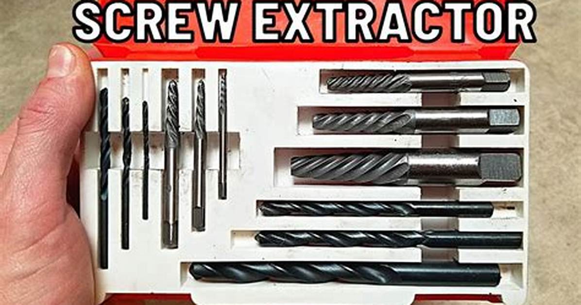 Why Use Screw Extractor?
