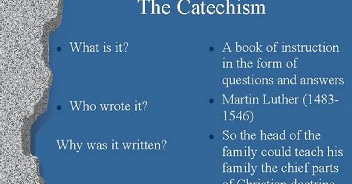 Why Was Catechism Written?