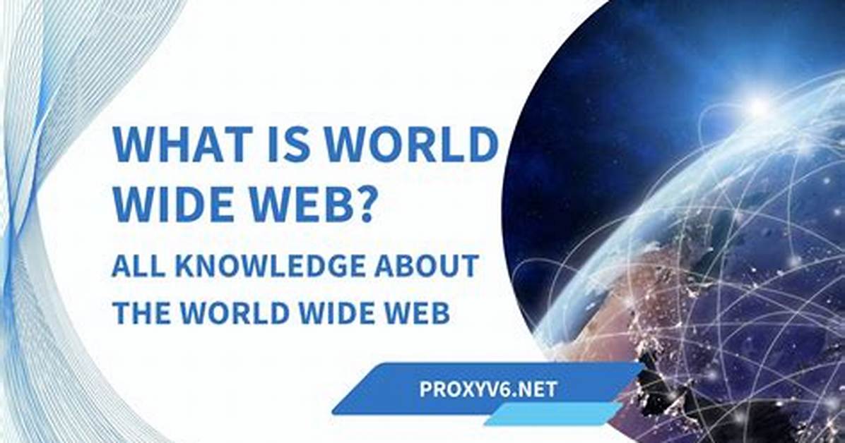 Why World Wide Web?