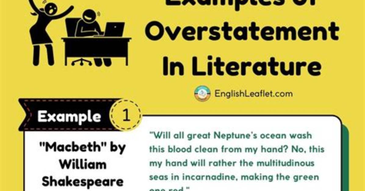 Why Would a Writer Use Overstatement?