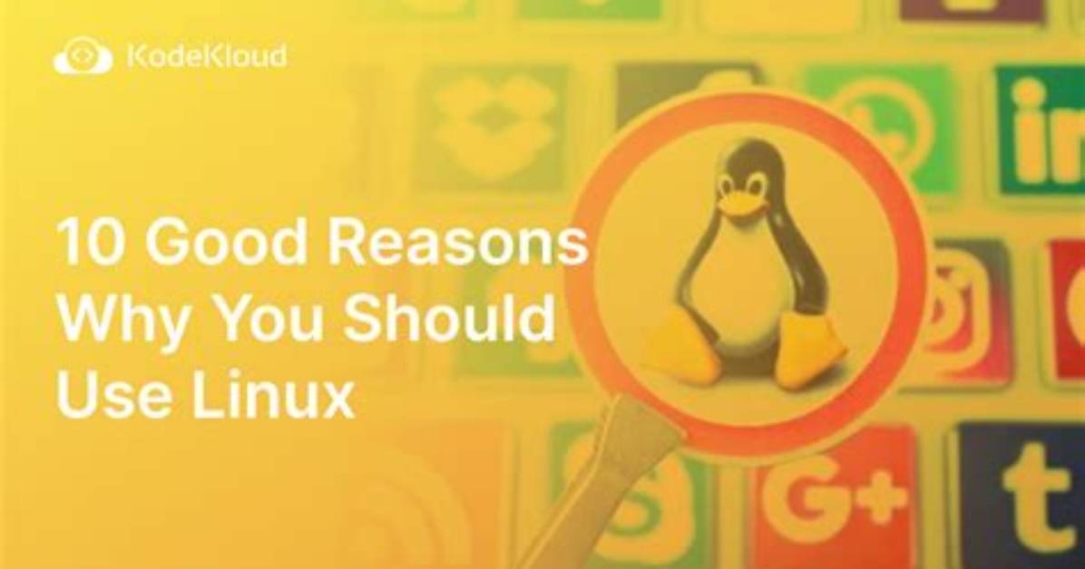 Why Would You Use Linux?