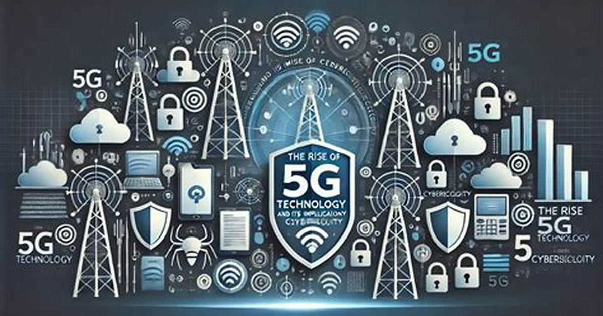 Will 5G Technology Be Secure?