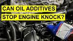Will Adding Oil Stop Engine Knock?
