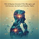 Will Ai Replace Scientists?