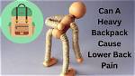 Will Backpack Help Lower Back Pain?
