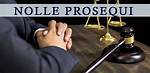 Will Be Nolle Prosequi?