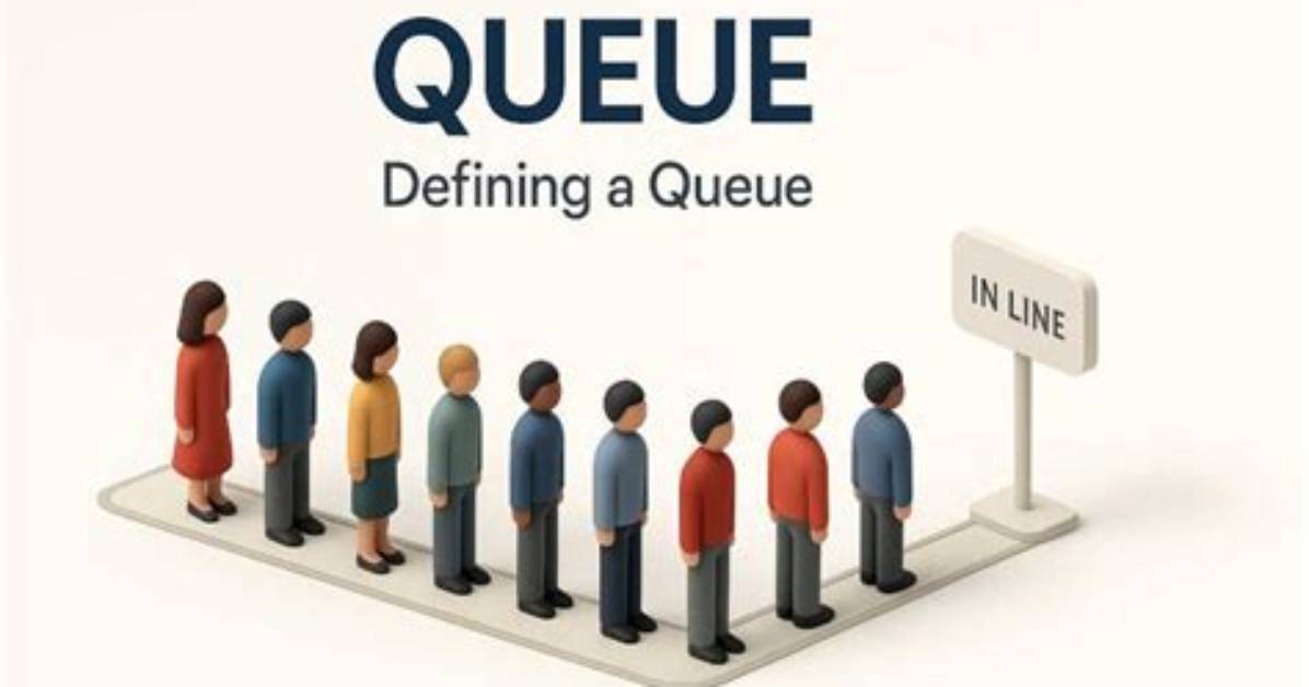 Will Be Queue Meaning?