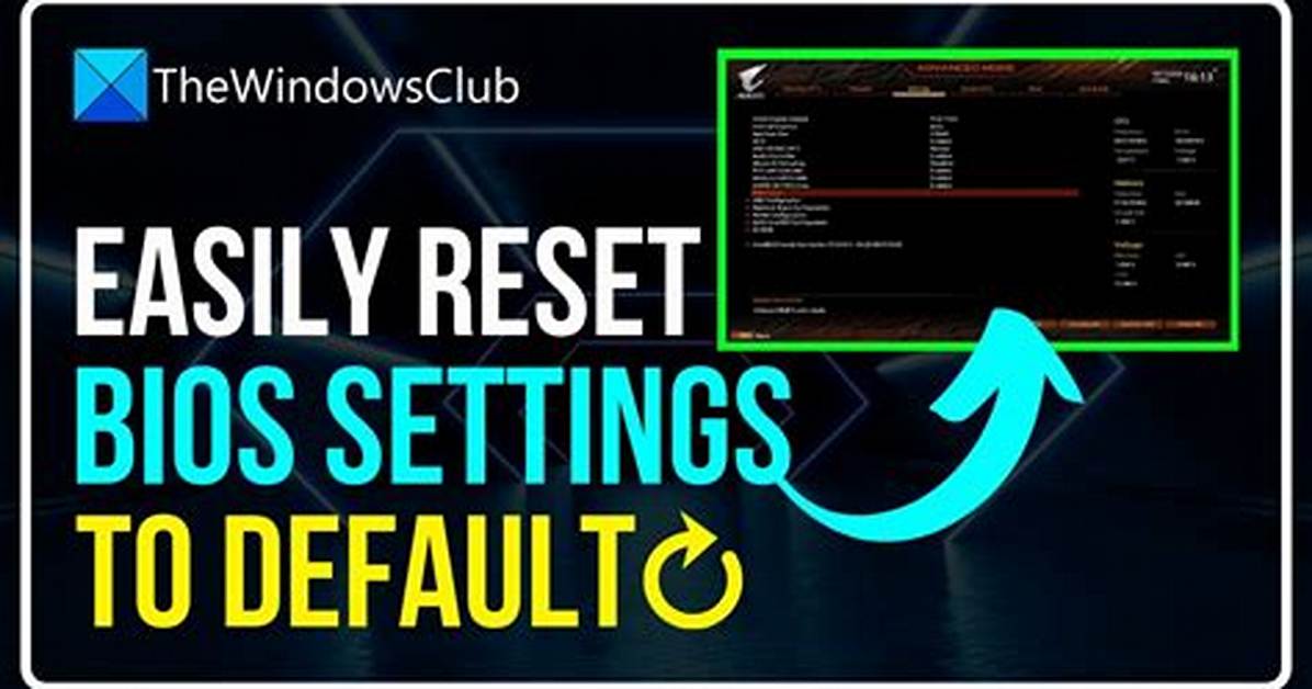 Will Bios Reset Delete Files?