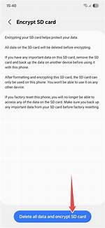 Will Encrypting Sd Card Delete Everything?