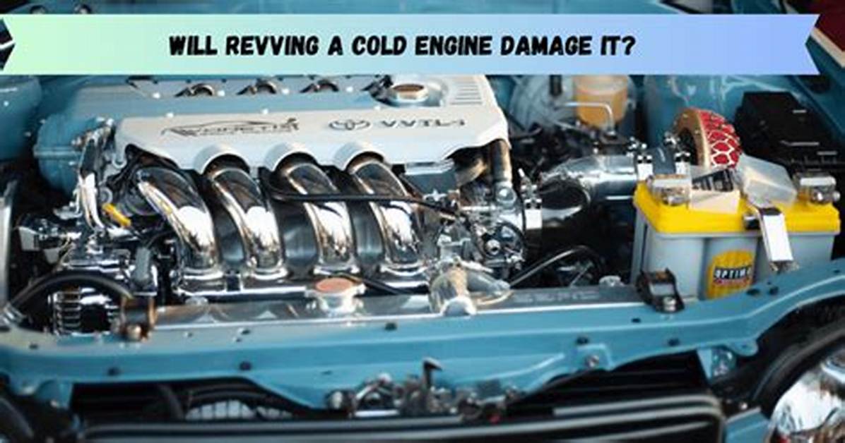 Will High Revs Damage Engine?