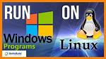 Will Linux Run Windows Programs?