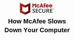Will Mcafee Slow Down My Computer?