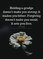 Will Never Hold a Grudge?