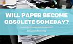 Will Paper Be Obsolete?
