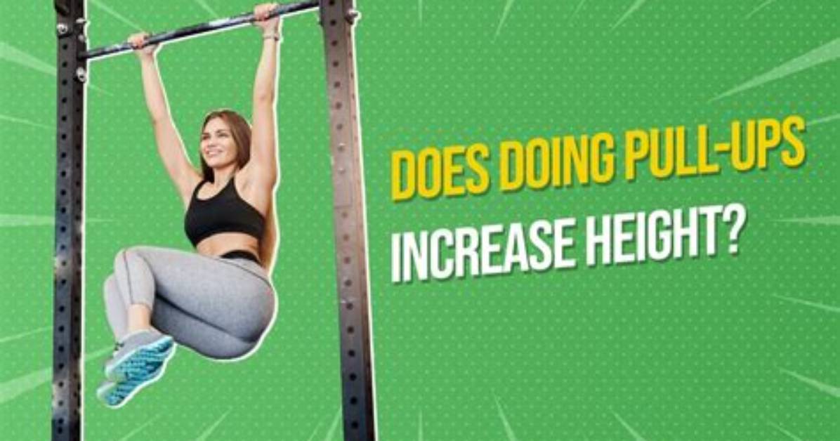 Will Pull up Increase Height?