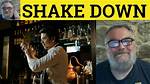 Will Shake Down Meaning?