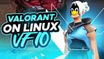 Will Valorant Run on Linux?