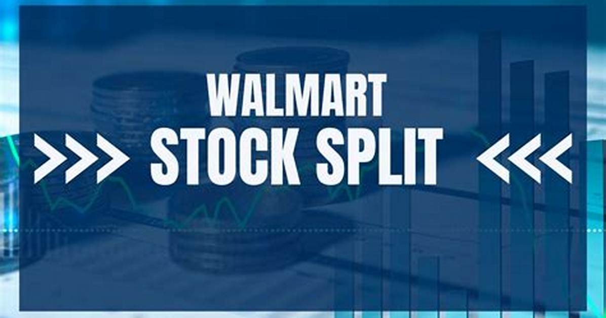 Will Walmart Stock Split?