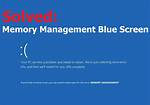 Windows 7 Blue Screen Memory Error Bugcheck 0X0000001A [Duplicate]