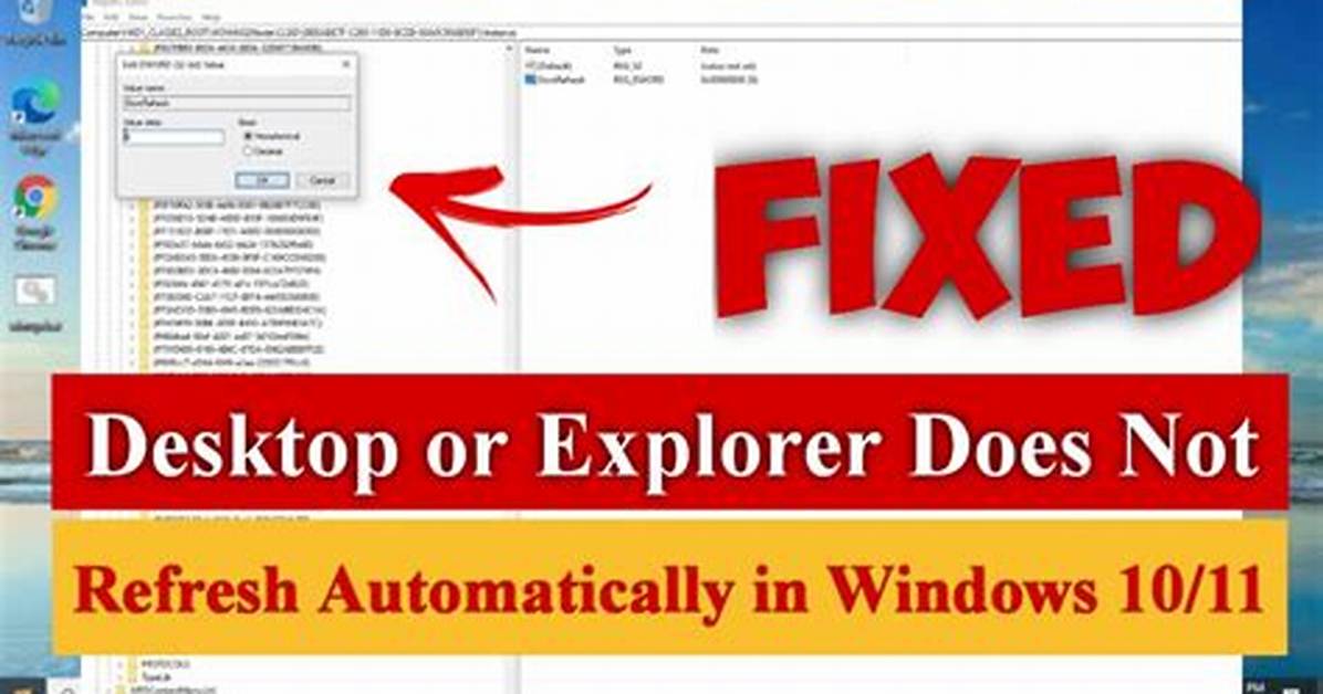Windows 7 Desktop Does Not Automatically Refresh