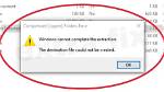 Windows Zip Error: Windows Cannot Complete the Extraction. the Destination File Could Not Be Created