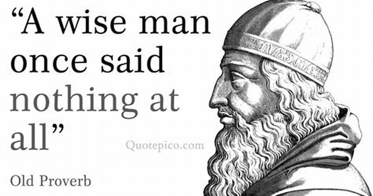 Wise Old Saying