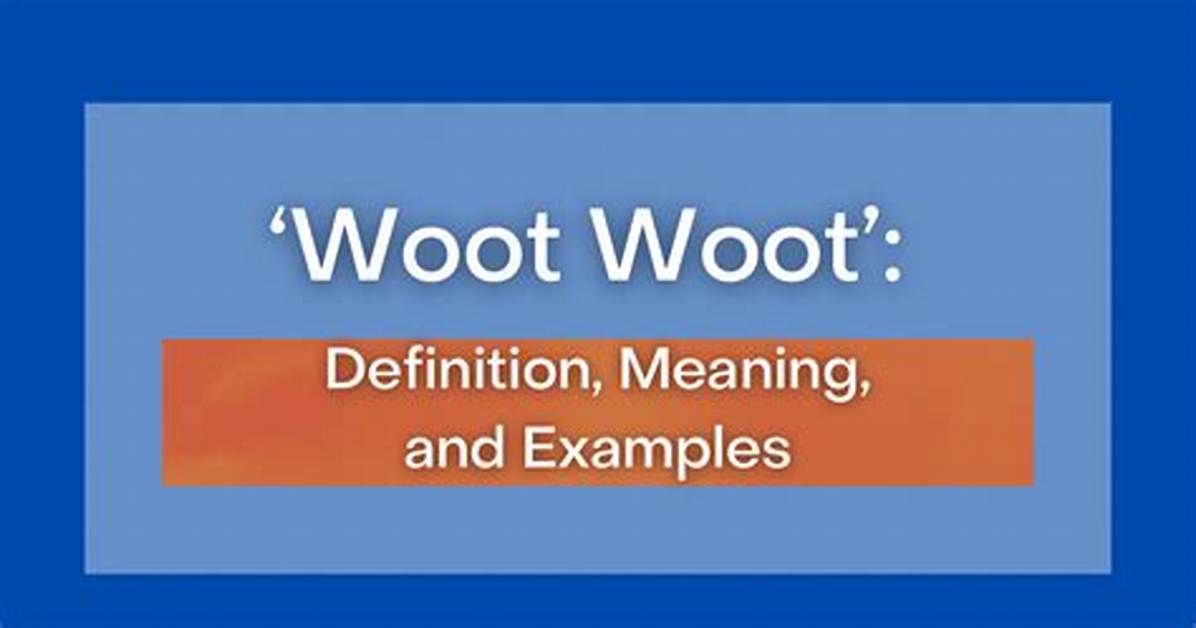 Woot Definition