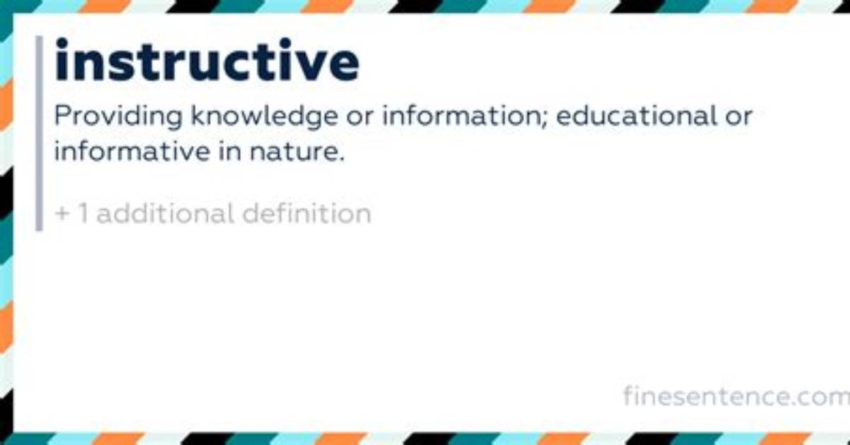 Would Be Instructive Meaning?