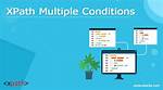 Xpath with Multiple Conditions