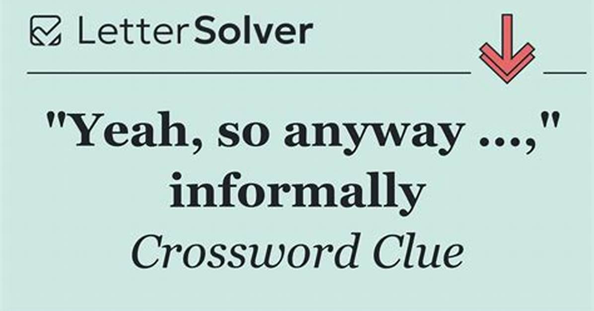 Yeah Informally