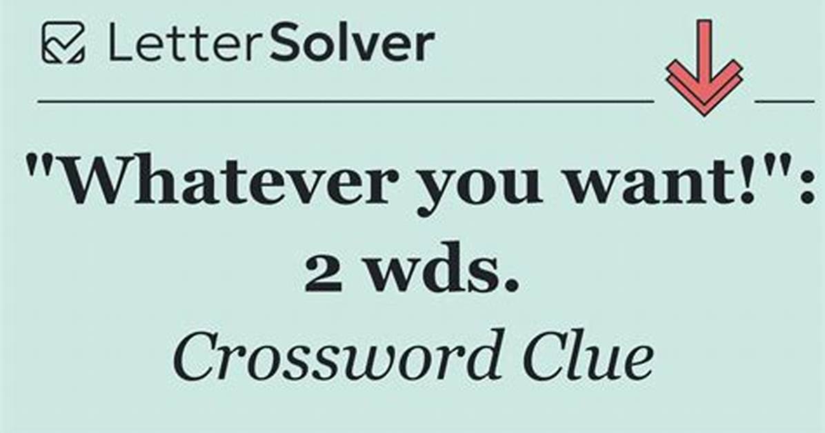 Yeah Whatever! : 2 Wds.