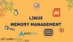 You Asked: How Does Linux Manage Memory?