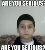 ___ You Serious?