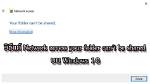 Your Folder Can't Be Shared Windows 10 Error [Quick Guide]